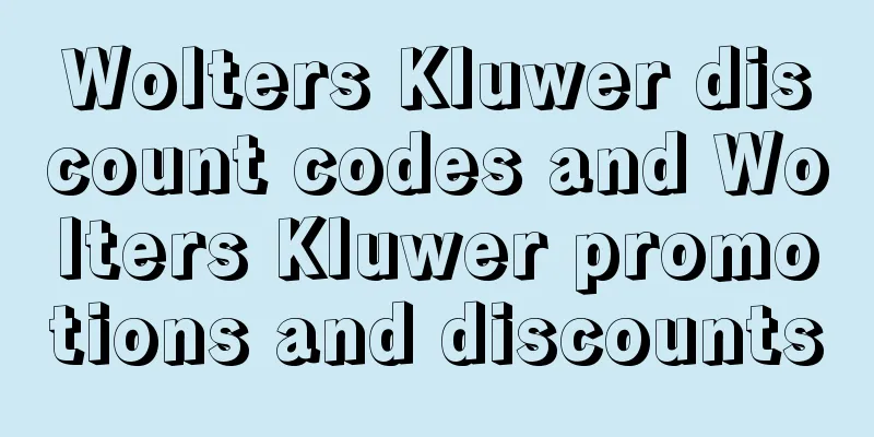 Wolters Kluwer discount codes and Wolters Kluwer promotions and discounts