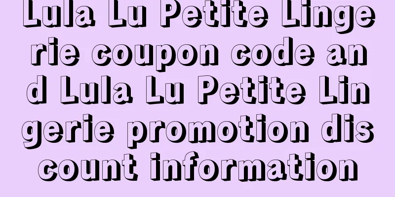 Lula Lu Petite Lingerie coupon code and Lula Lu Petite Lingerie promotion discount information