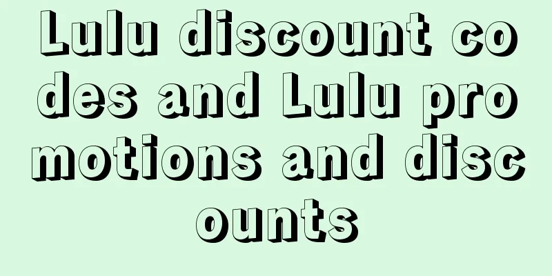 Lulu discount codes and Lulu promotions and discounts