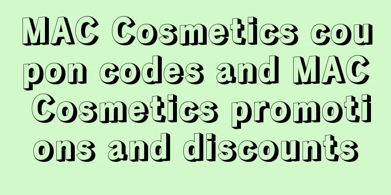 MAC Cosmetics coupon codes and MAC Cosmetics promotions and discounts