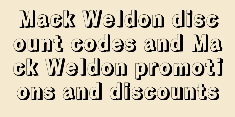 Mack Weldon discount codes and Mack Weldon promotions and discounts