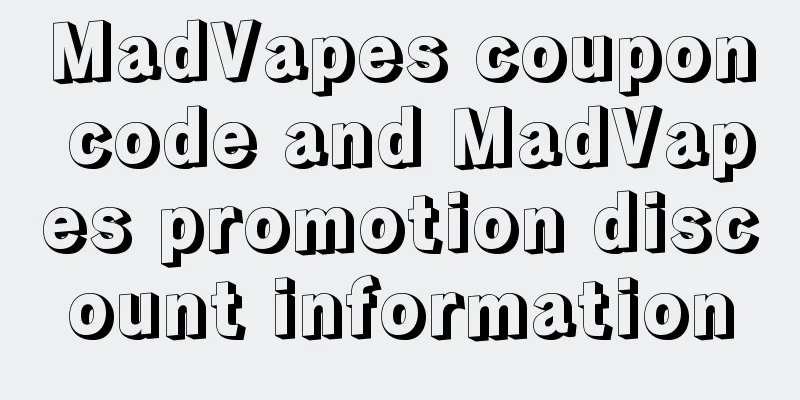 MadVapes coupon code and MadVapes promotion discount information
