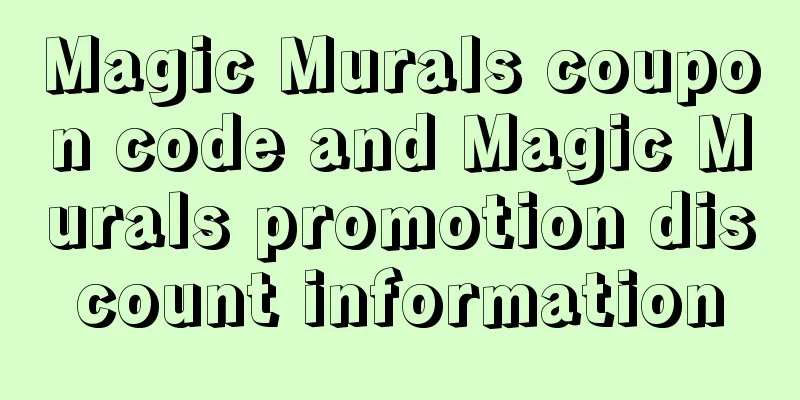 Magic Murals coupon code and Magic Murals promotion discount information