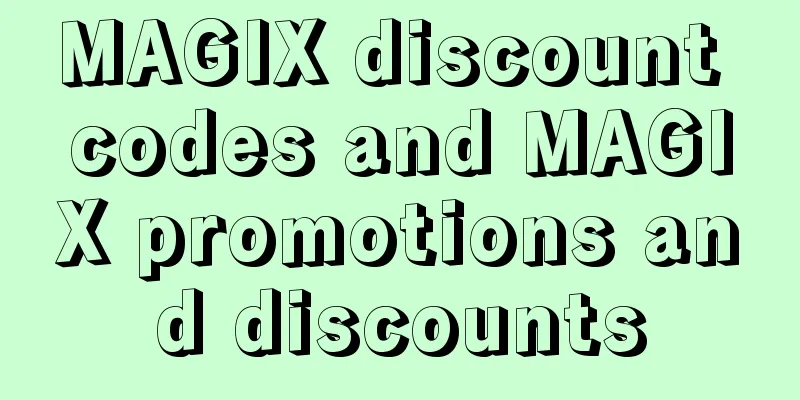 MAGIX discount codes and MAGIX promotions and discounts