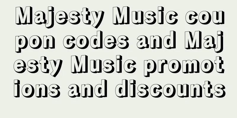 Majesty Music coupon codes and Majesty Music promotions and discounts