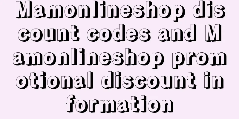 Mamonlineshop discount codes and Mamonlineshop promotional discount information
