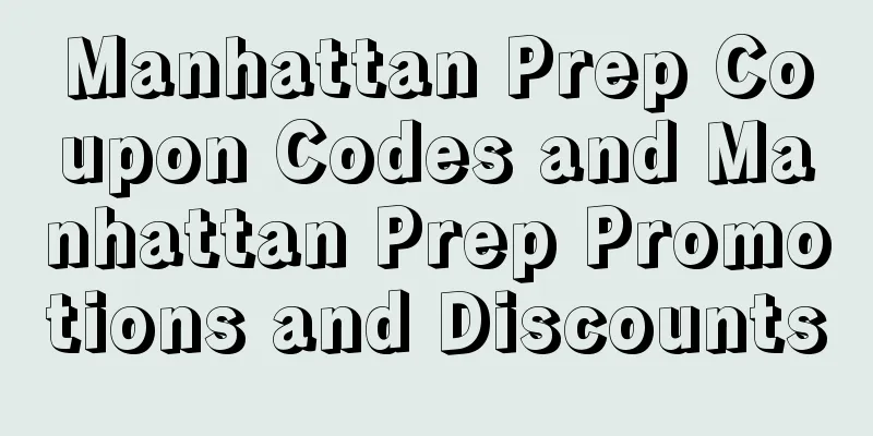 Manhattan Prep Coupon Codes and Manhattan Prep Promotions and Discounts