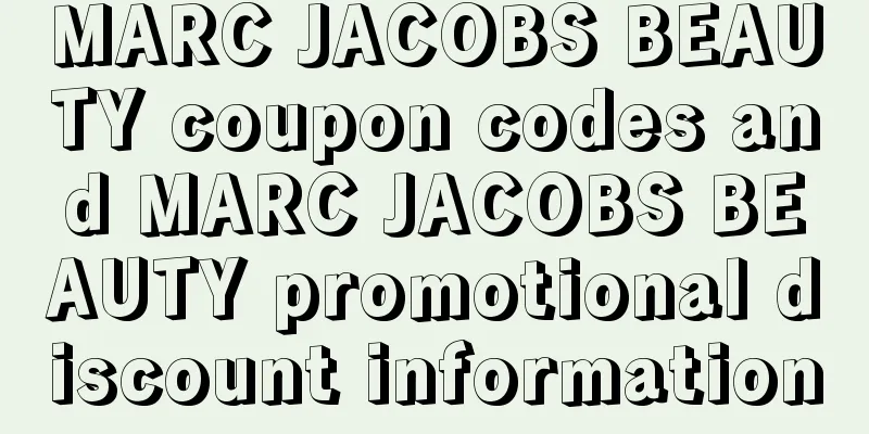 MARC JACOBS BEAUTY coupon codes and MARC JACOBS BEAUTY promotional discount information
