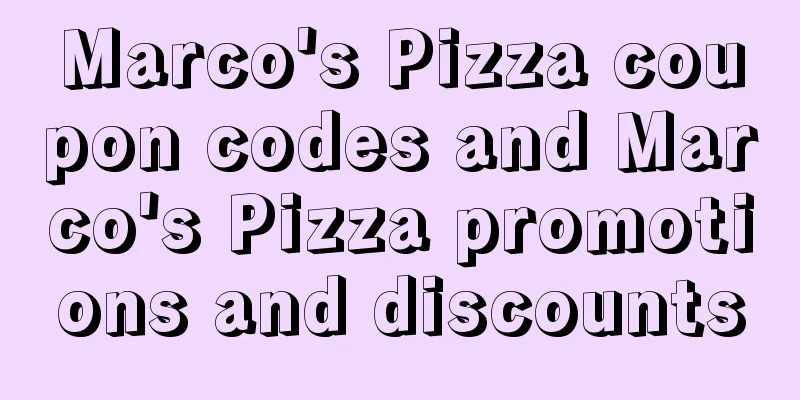 Marco's Pizza coupon codes and Marco's Pizza promotions and discounts