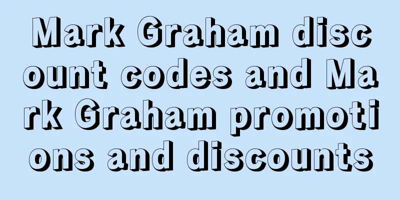 Mark Graham discount codes and Mark Graham promotions and discounts
