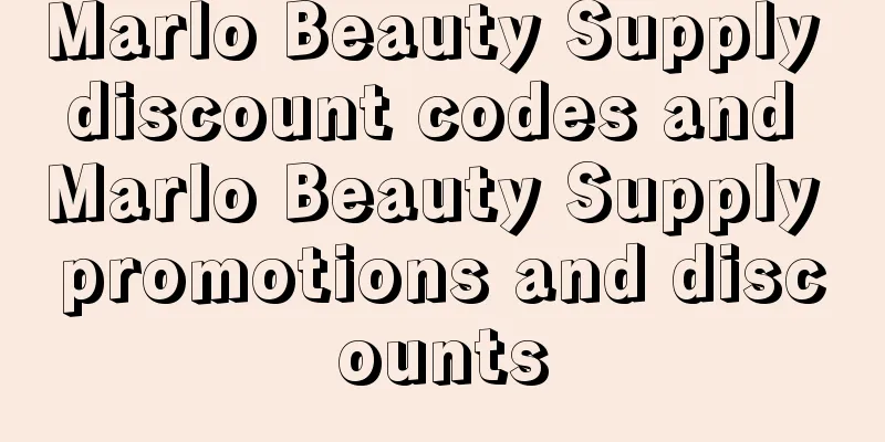 Marlo Beauty Supply discount codes and Marlo Beauty Supply promotions and discounts