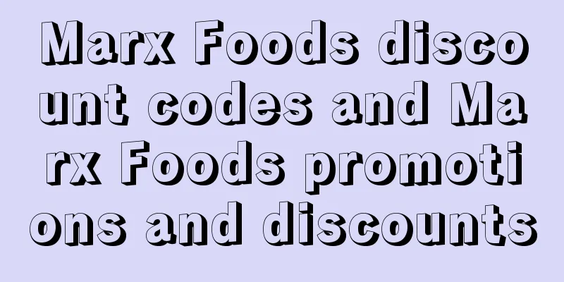 Marx Foods discount codes and Marx Foods promotions and discounts