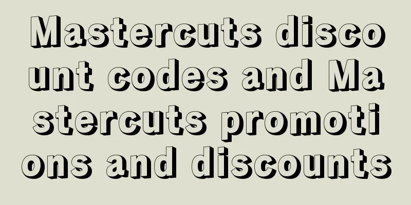 Mastercuts discount codes and Mastercuts promotions and discounts