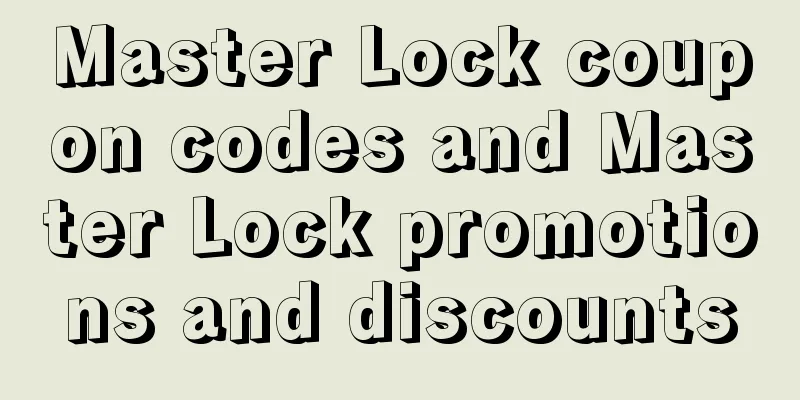 Master Lock coupon codes and Master Lock promotions and discounts