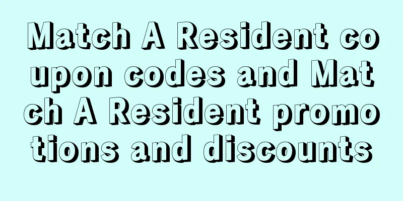 Match A Resident coupon codes and Match A Resident promotions and discounts