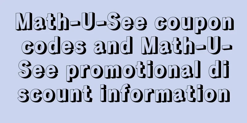 Math-U-See coupon codes and Math-U-See promotional discount information