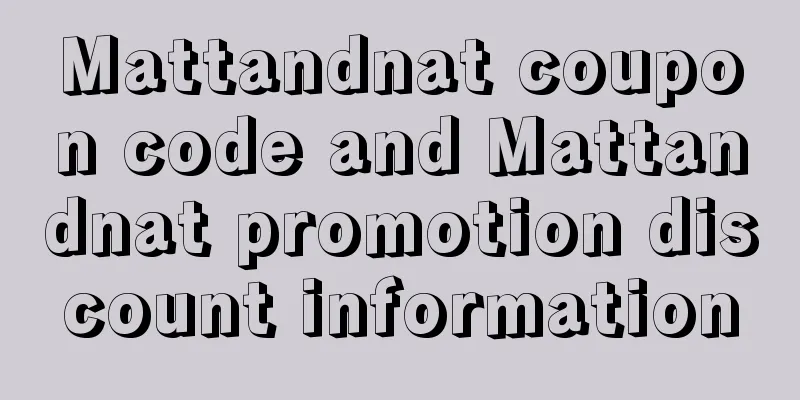 Mattandnat coupon code and Mattandnat promotion discount information