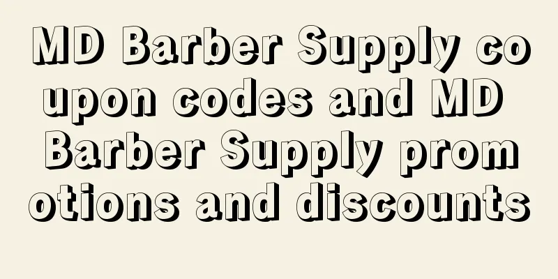 MD Barber Supply coupon codes and MD Barber Supply promotions and discounts