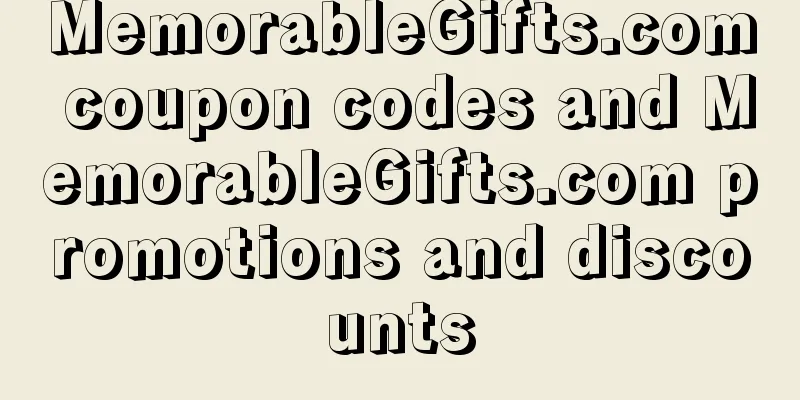 MemorableGifts.com coupon codes and MemorableGifts.com promotions and discounts
