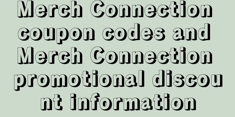Merch Connection coupon codes and Merch Connection promotional discount information
