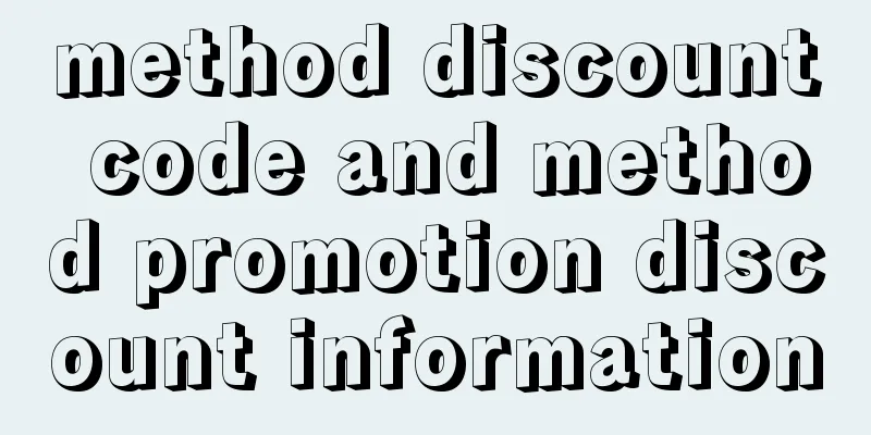 method discount code and method promotion discount information