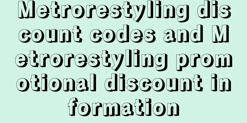 Metrorestyling discount codes and Metrorestyling promotional discount information