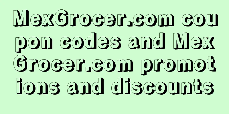MexGrocer.com coupon codes and MexGrocer.com promotions and discounts