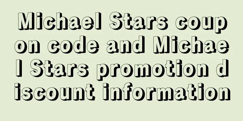 Michael Stars coupon code and Michael Stars promotion discount information