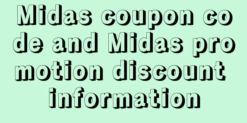 Midas coupon code and Midas promotion discount information
