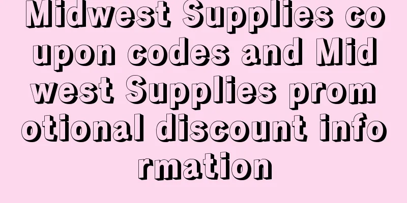 Midwest Supplies coupon codes and Midwest Supplies promotional discount information