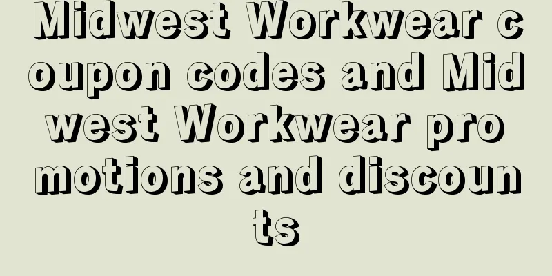 Midwest Workwear coupon codes and Midwest Workwear promotions and discounts