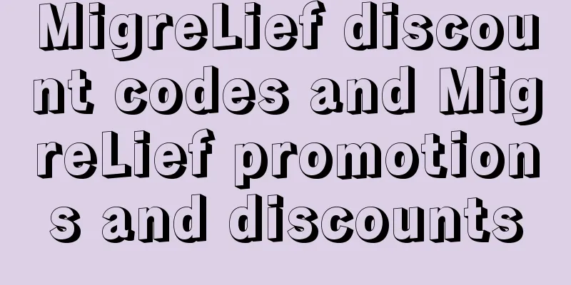 MigreLief discount codes and MigreLief promotions and discounts