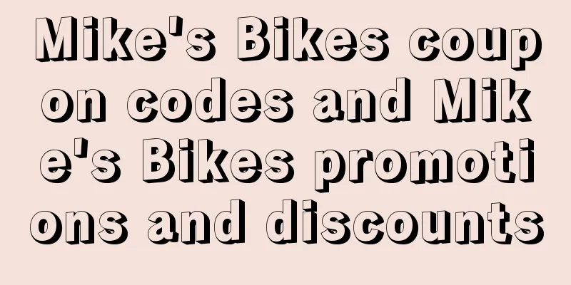 Mike's Bikes coupon codes and Mike's Bikes promotions and discounts