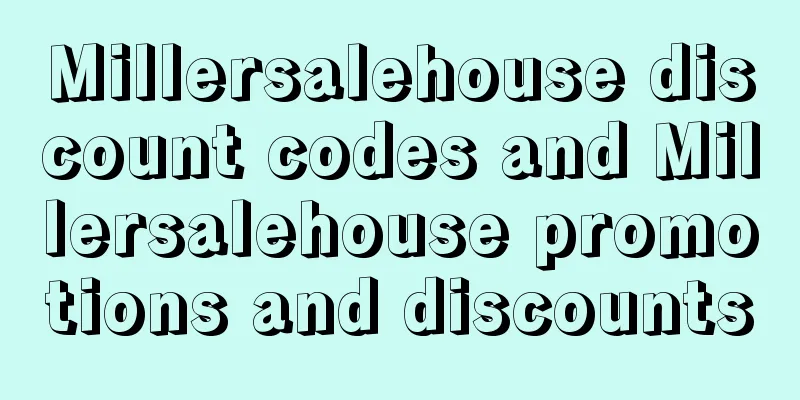 Millersalehouse discount codes and Millersalehouse promotions and discounts