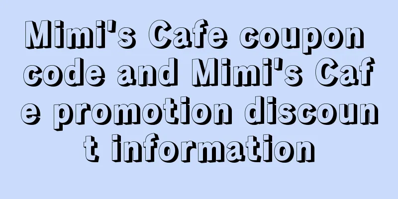 Mimi's Cafe coupon code and Mimi's Cafe promotion discount information