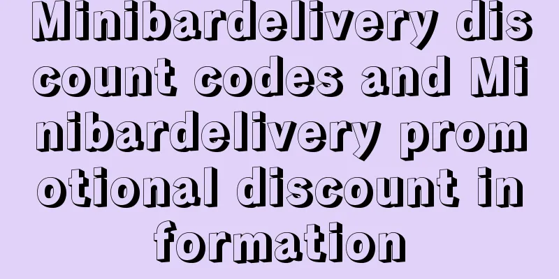 Minibardelivery discount codes and Minibardelivery promotional discount information