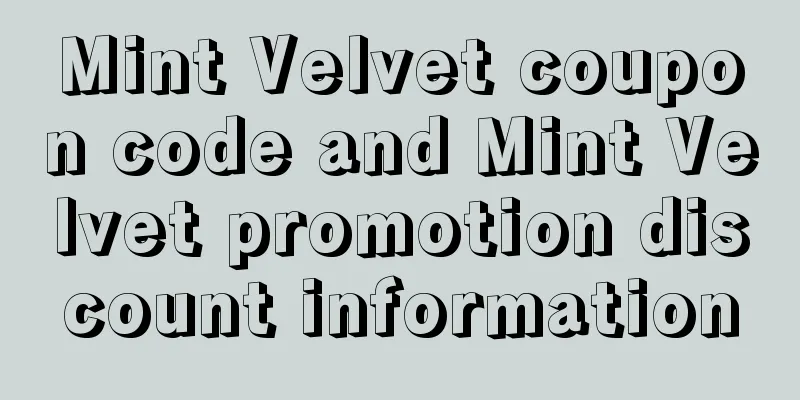 Mint Velvet coupon code and Mint Velvet promotion discount information