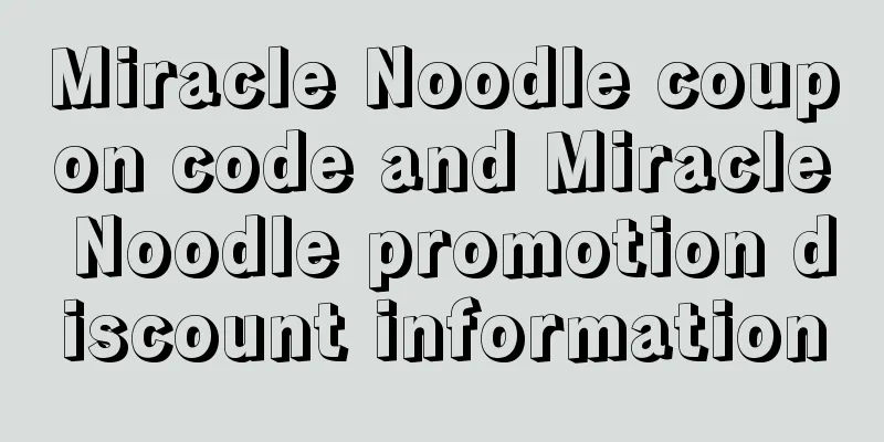 Miracle Noodle coupon code and Miracle Noodle promotion discount information