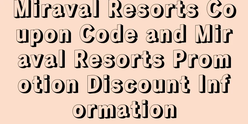 Miraval Resorts Coupon Code and Miraval Resorts Promotion Discount Information