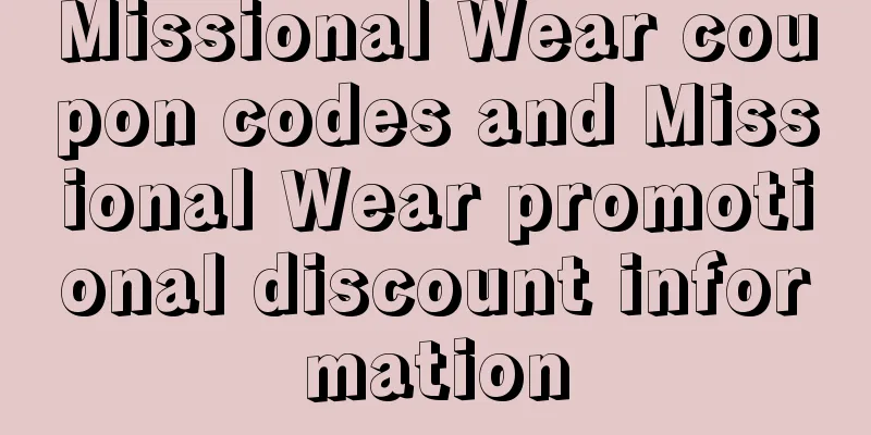 Missional Wear coupon codes and Missional Wear promotional discount information