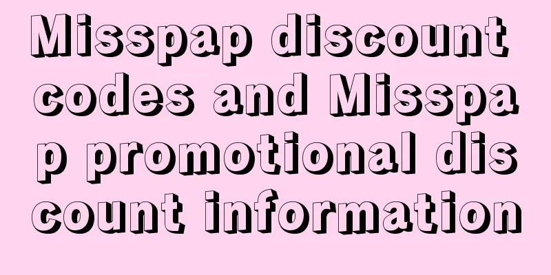 Misspap discount codes and Misspap promotional discount information