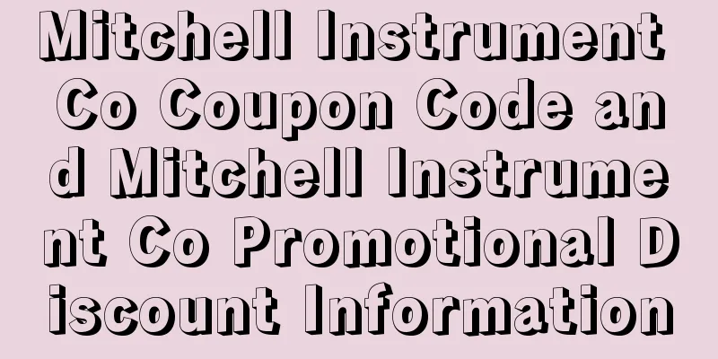 Mitchell Instrument Co Coupon Code and Mitchell Instrument Co Promotional Discount Information
