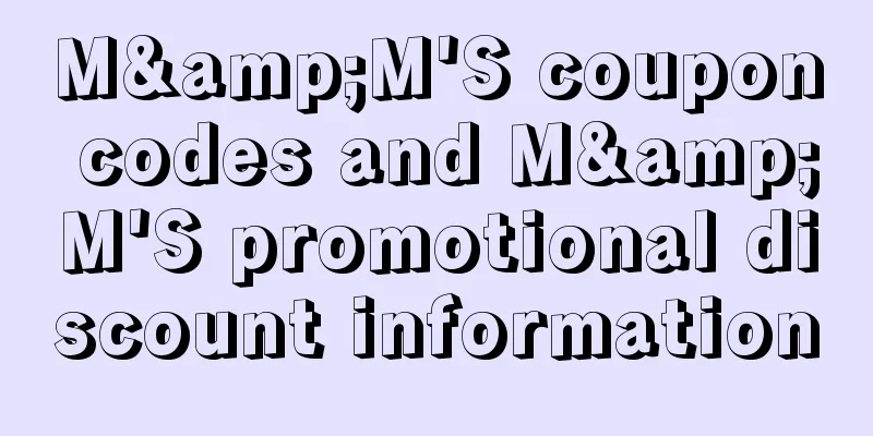M&M'S coupon codes and M&M'S promotional discount information