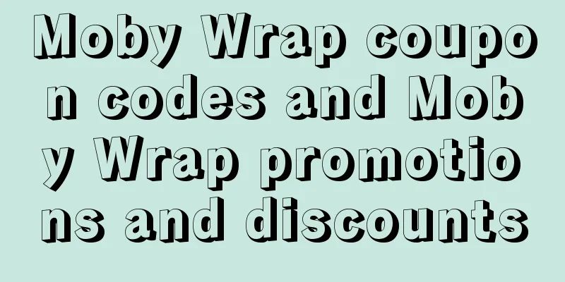 Moby Wrap coupon codes and Moby Wrap promotions and discounts
