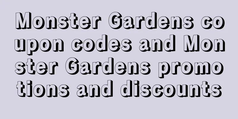 Monster Gardens coupon codes and Monster Gardens promotions and discounts