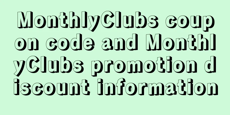 MonthlyClubs coupon code and MonthlyClubs promotion discount information