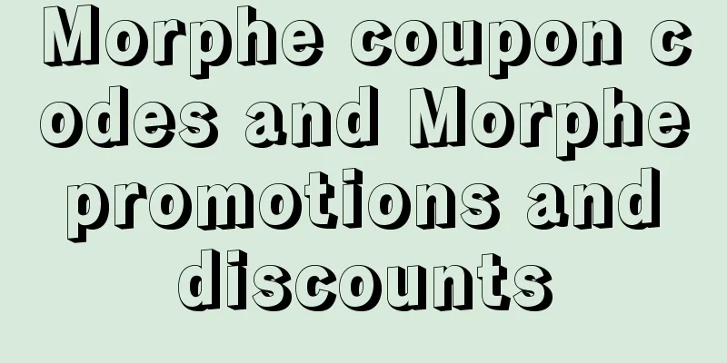 Morphe coupon codes and Morphe promotions and discounts