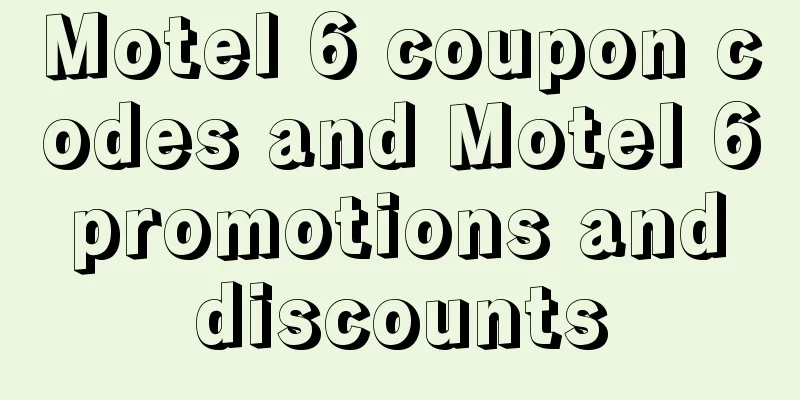 Motel 6 coupon codes and Motel 6 promotions and discounts