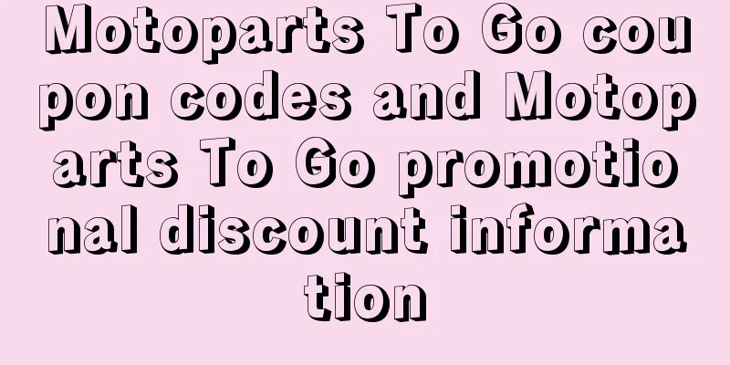 Motoparts To Go coupon codes and Motoparts To Go promotional discount information