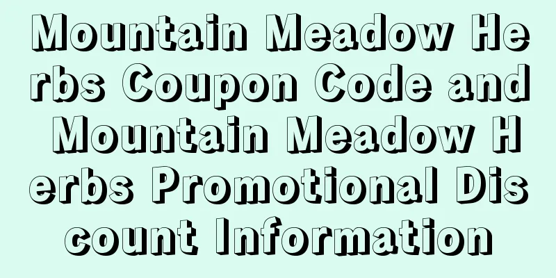 Mountain Meadow Herbs Coupon Code and Mountain Meadow Herbs Promotional Discount Information